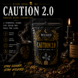 Caution 2.0 Wicked Herbal Tea
